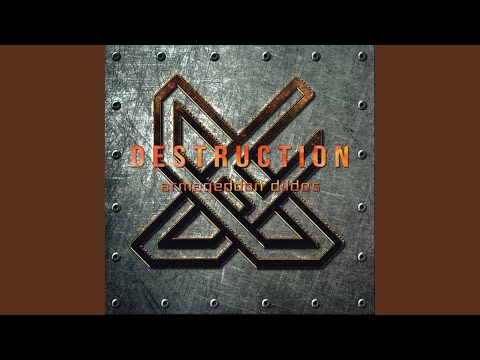 Destruction