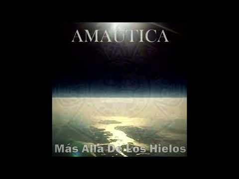 Amáutica - Más Allá De Los Hielos