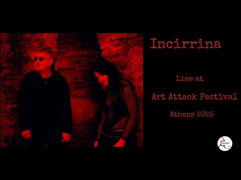 Incirrina - Live at Art Attack Festival 2025, Arch Club, Athens (14.11.2025)