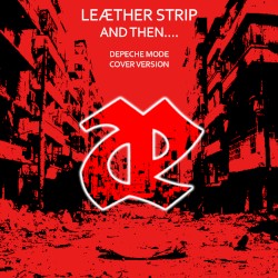 And Then…. (Depeche Mode cover)