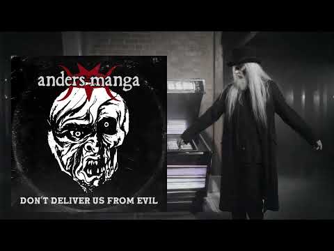 ANDERS MANGA - Don't Deliver Us from Evil (Official Audio)