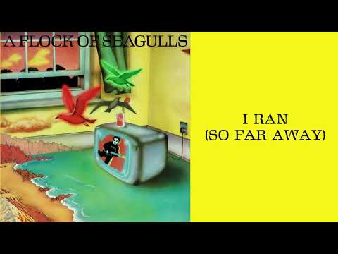 A Flock of Seagulls - I Ran (So Far Away) (2023 Remaster) (Official Audio)